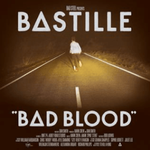 Bad Blood by Bastille (2013)